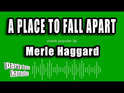Merle Haggard - A Place To Fall Apart