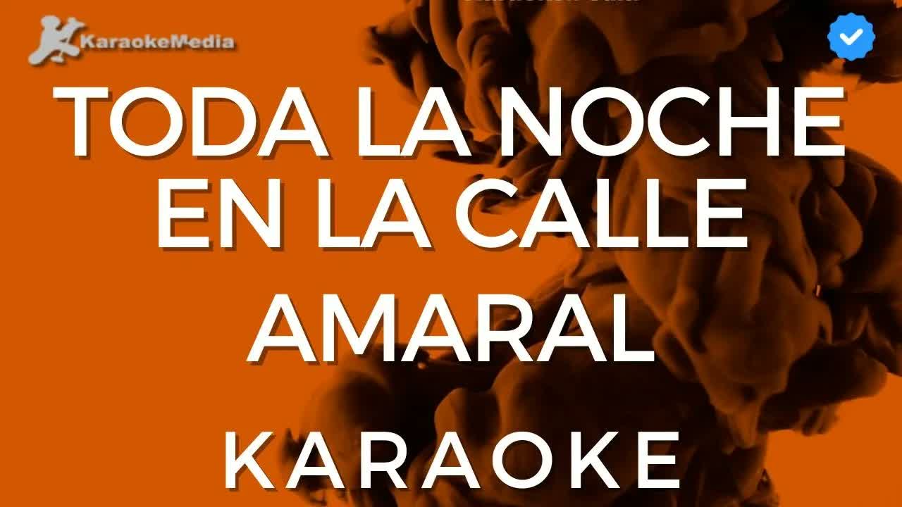 Amaral - Toda la noche en la calle