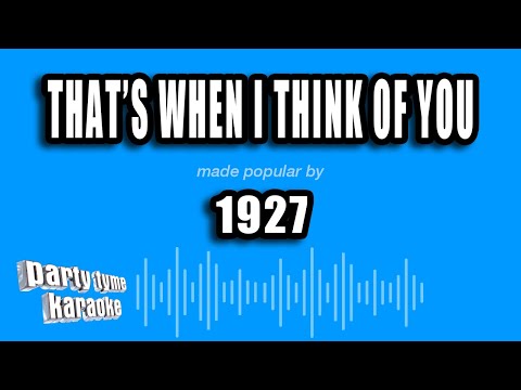 1927 - That's When I Think of You