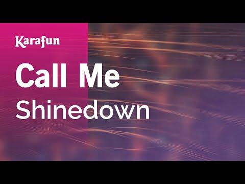 Shinedown - Call Me