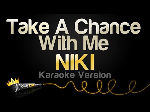 NIKI - Take A Chance With Me