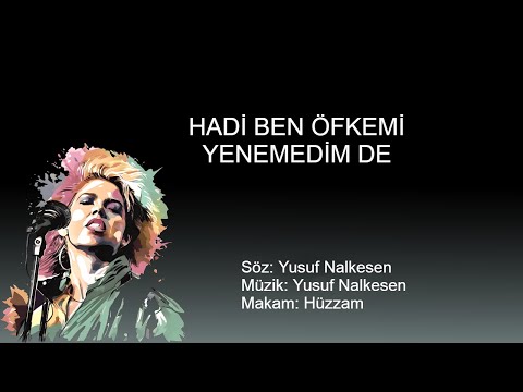 HADI BEN OFKEMI YENEMEDIM DE