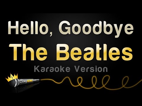 The Beatles - Hello, Goodbye