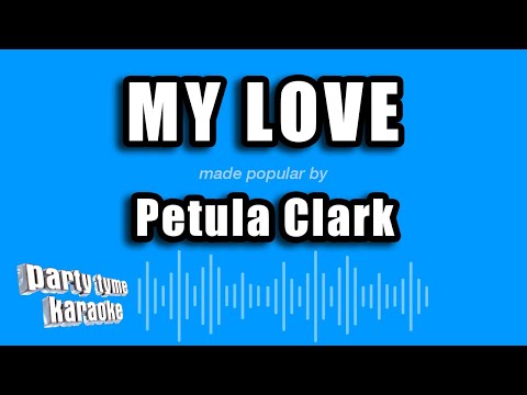 Petula Clark - My Love