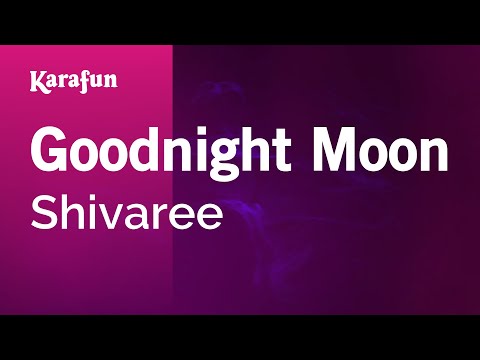 Shivaree - Goodnight Moon