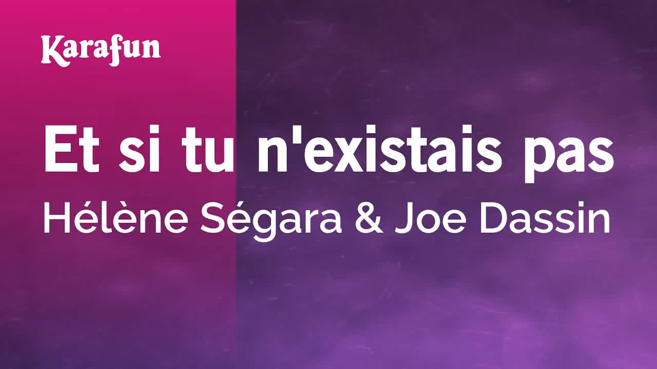 Hélène Ségara & Joe Dassin - Et si tu n'existais pas