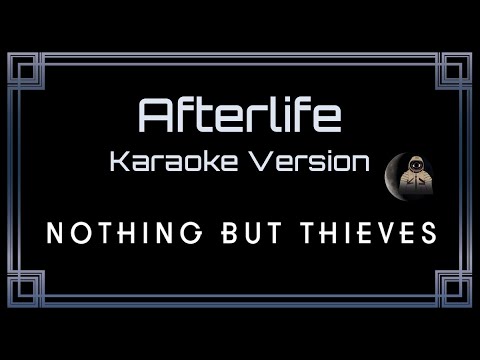 Nothing But Thieves Afterlife