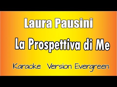 Laura Pausini - La prospettiva di me