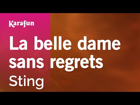 Sting - La belle dame sans regrets