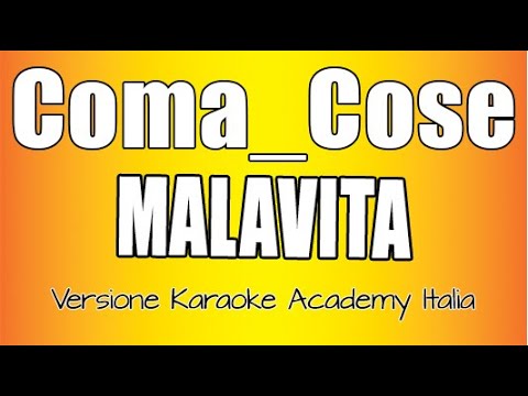 Coma_cose - Malavita
