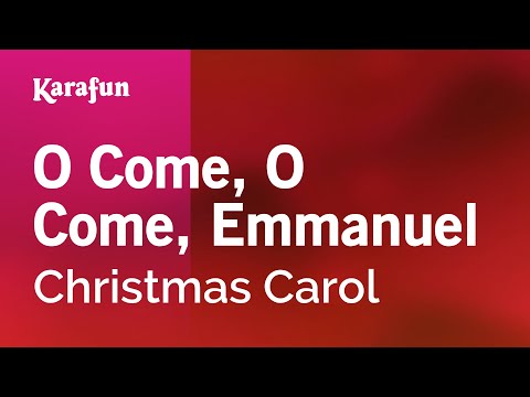 Christmas Carol - O Come, O Come, Emmanuel