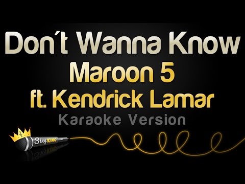 Maroon 5 feat. Kendrick Lamar - Don't Wanna Know