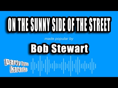 Bob Stewart - On The Sunny Side of the Street