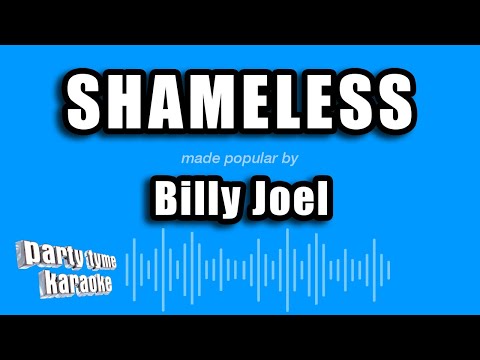 Billy Joel - Shameless