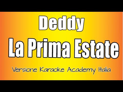 Deddy - La Prima Estate