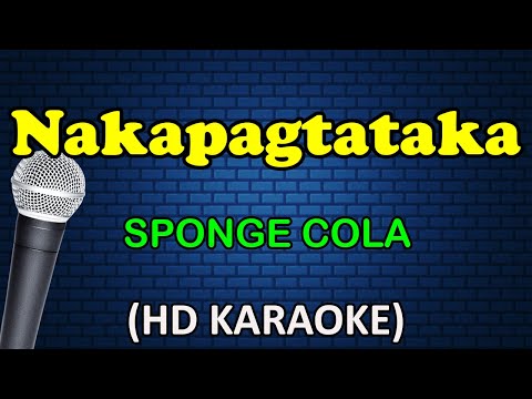 Sponge Cola - NAKAPAGTATAKA