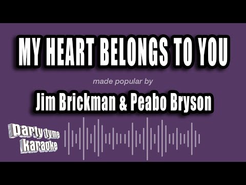 Jim Brickman & Peabo Bryson - My Heart Belongs To You