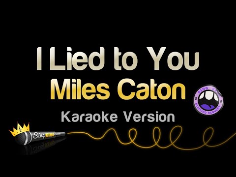 Miles Caton - I Lied to You