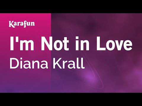 Diana Krall - I'm Not in Love