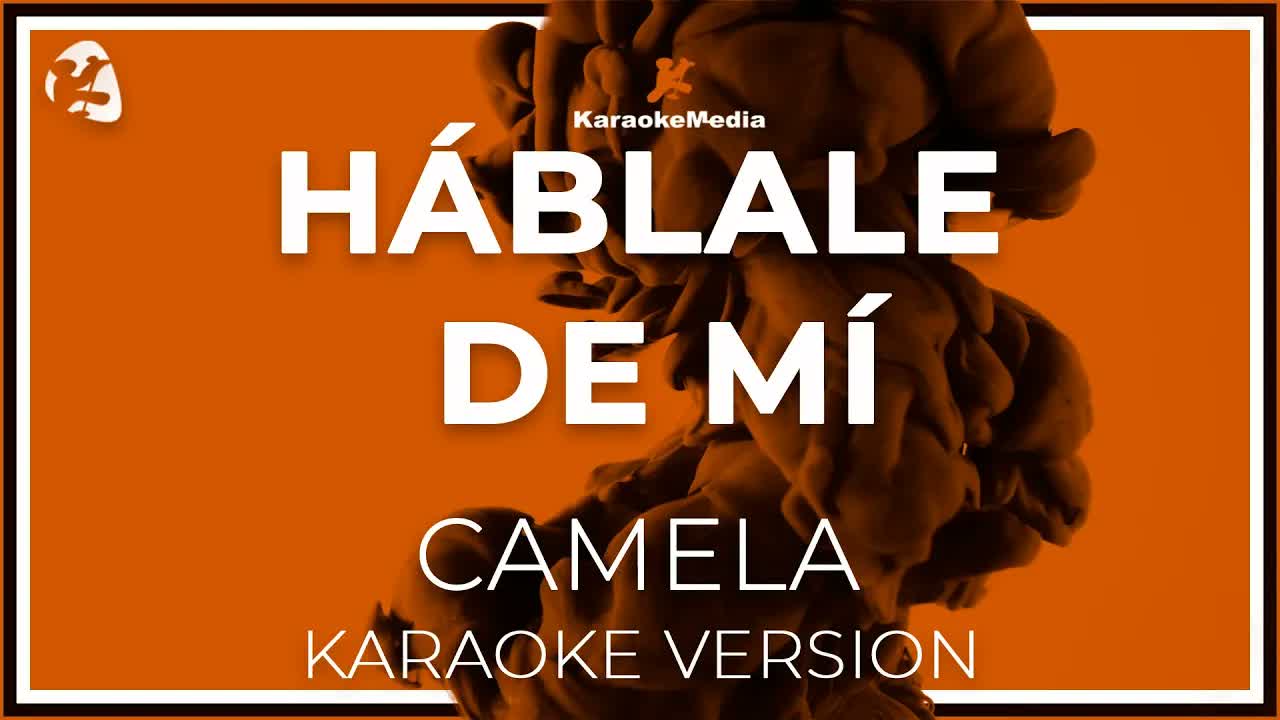 Camela - Hablale De Mi
