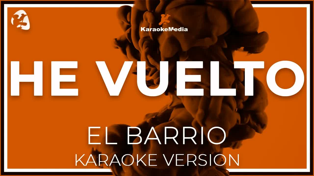 El Barrio - He Vuelto