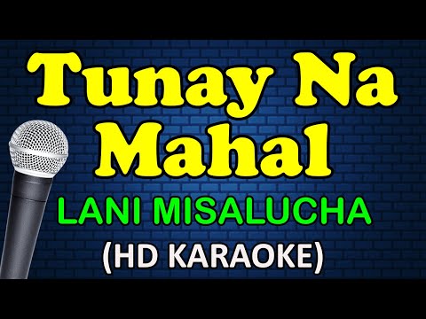Lani Misalucha - TUNAY NA MAHAL