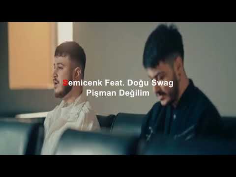 Semicenk feat Doğu Swag Pişman Değilim