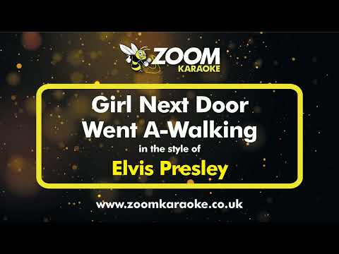 Elvis Presley - Girl Next Door Went A-Walking