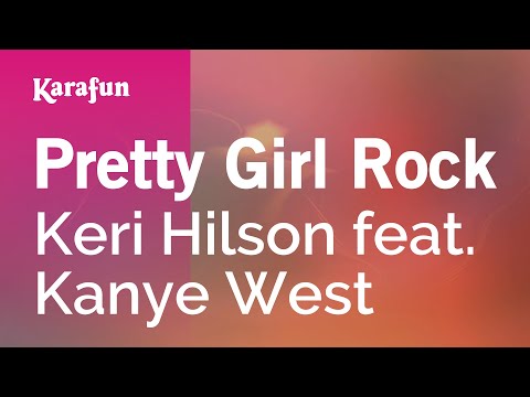 Keri Hilson & Kanye West - Pretty Girl Rock