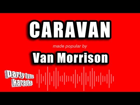 Van Morrison - Caravan