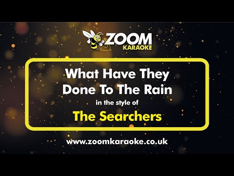 The Searchers - What Have They Done To The Rain