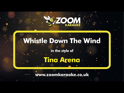 Tina Arena - Whistle Down The Wind