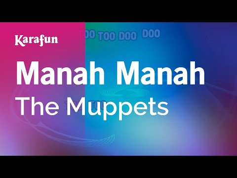 The Muppets - Manah Manah