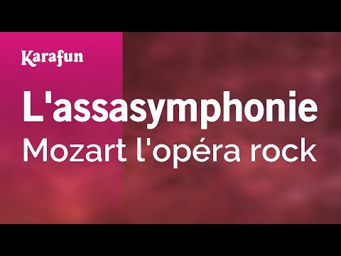 Mozart l'opéra rock - L'assasymphonie