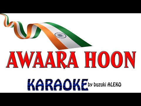 Awaara Hoon आवारा हूँ