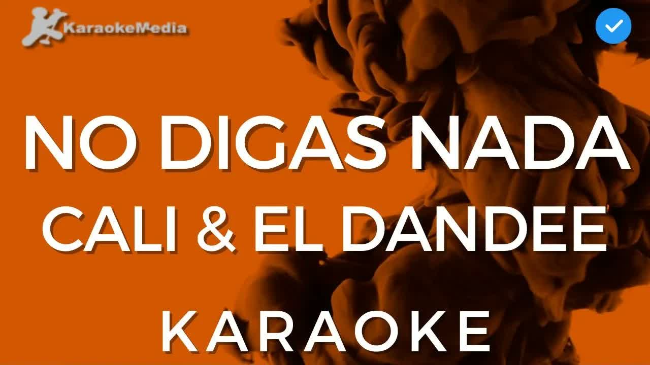 Cali & El Dandee - No Digas Nada