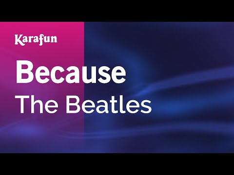 The Beatles - Because