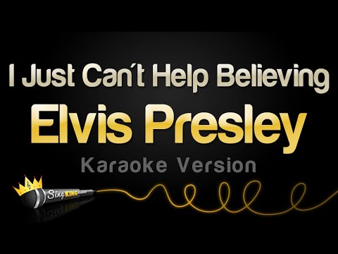 Elvis Presley - I Just Can't Help Believing