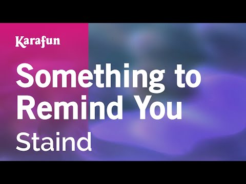 Staind - Something to Remind You
