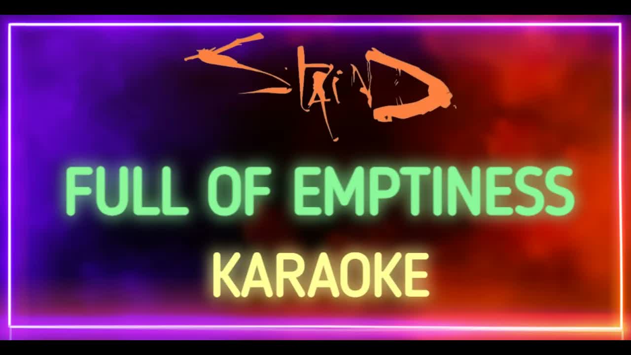 Staind - Full Of Emptiness