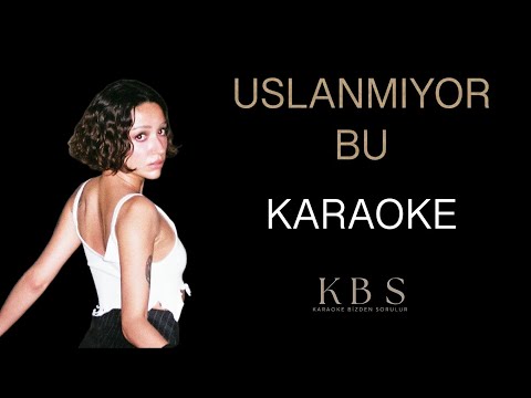 Zeynep Bastık - Uslanmıyor Bu
