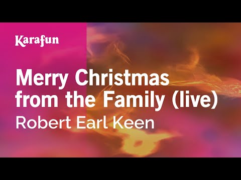 Robert Earl Keen - Merry Christmas from the Family (live)