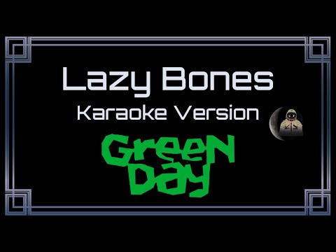 Green Day Lazy Bones