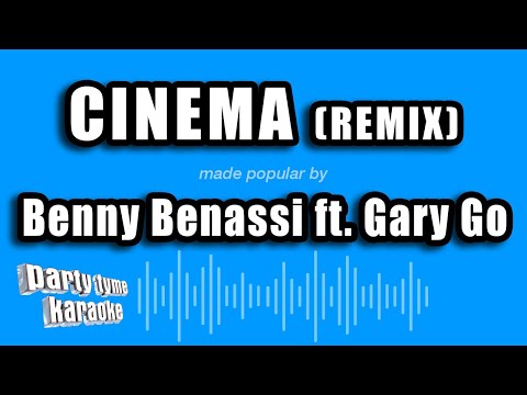 Benny Benassi feat. Gary Go - Cinema (Remix)