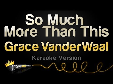 Grace VanderWaal - So Much More Than This