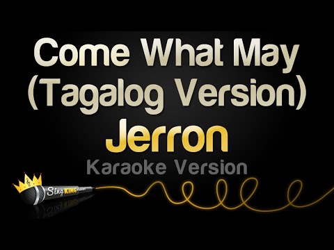 Jerron - Come What May (Tagalog Version)