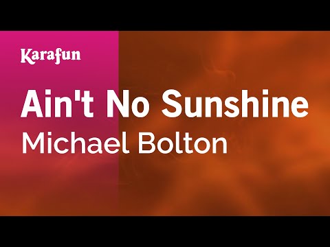 Michael Bolton - Ain't No Sunshine