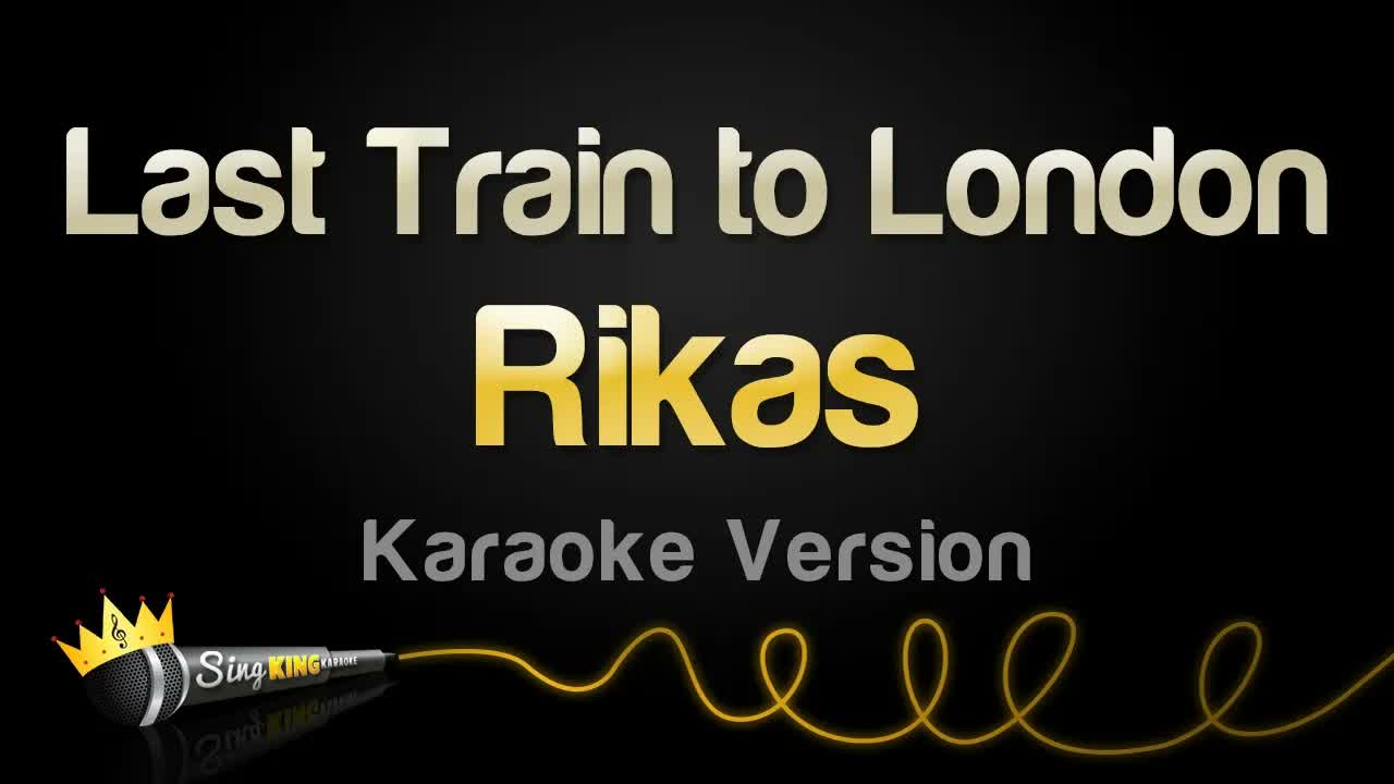 Rikas - Last Train to London