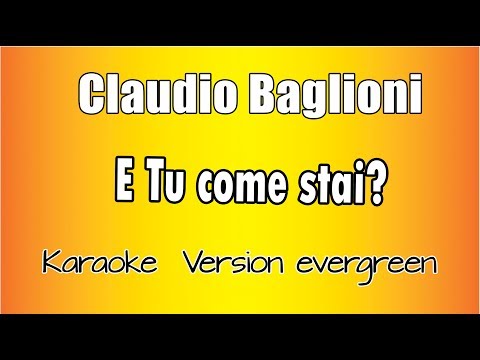 Claudio Baglioni - E tu come stai