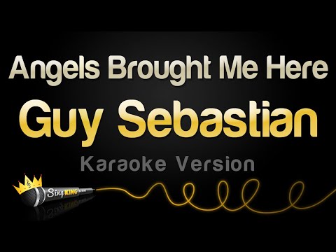 Guy Sebastian - Angels Brought Me Here